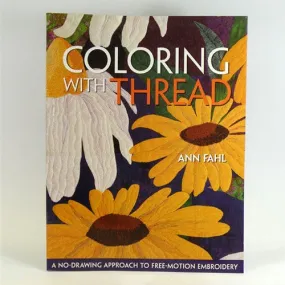 Coloring with Thread Free Motion Embroidery by A Fahl